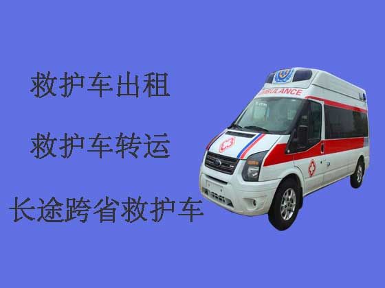 郑州长途救护车出租跨省转运